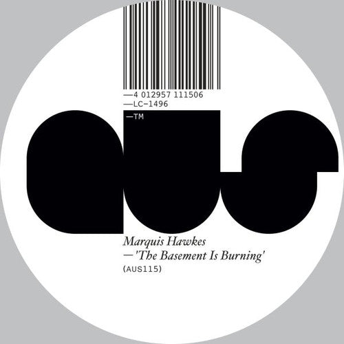 Marquis Hawkes: Basement Is Burning - 12-INCH SINGLE