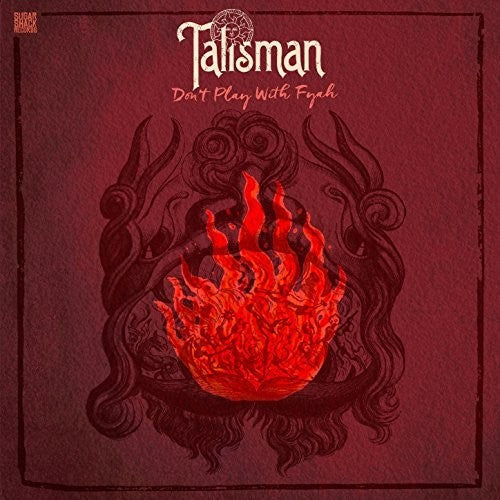 Talisman: Don't Play With Fyah - VINYL LP