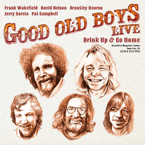 Good Old Boys: Drink Up & Go Home - VINYL LP