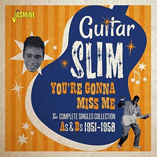 Guitar Slim: You're Gonna Miss Me: Complete Singles Collection - COMPACT DISCS
