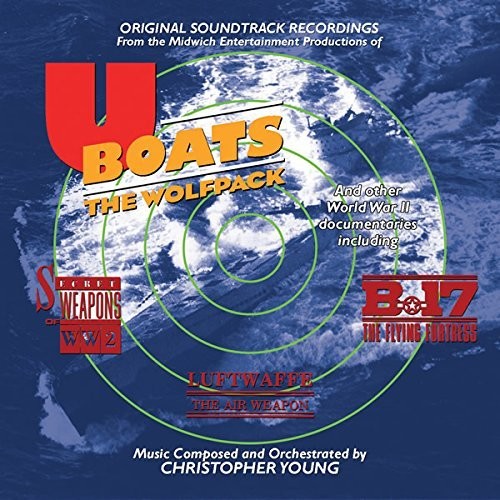 Christopher Young: U-Boats: The Wolfpack (Original Soundtrack Recordings) - COMPACT DISCS