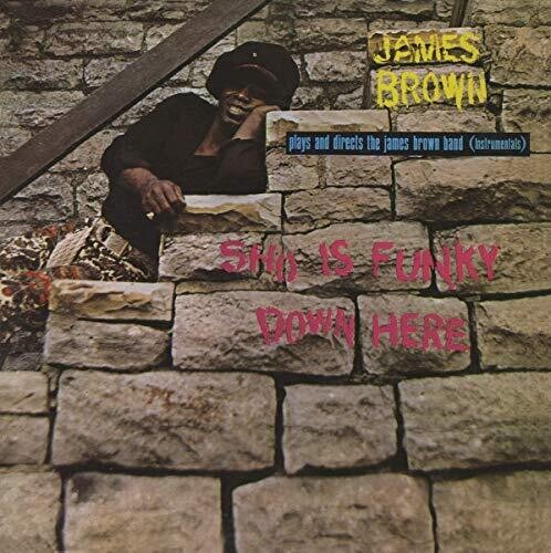 James Brown: Sho Is Funky Down Here - VINYL LP