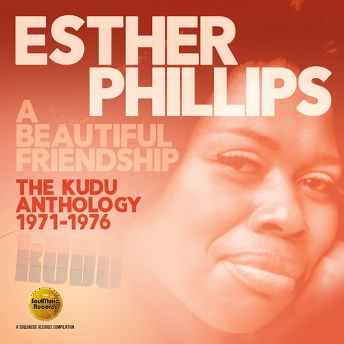 Esther Phillips: Beautiful Friendship: Kudu Anthology 1971-1976 - COMPACT DISCS