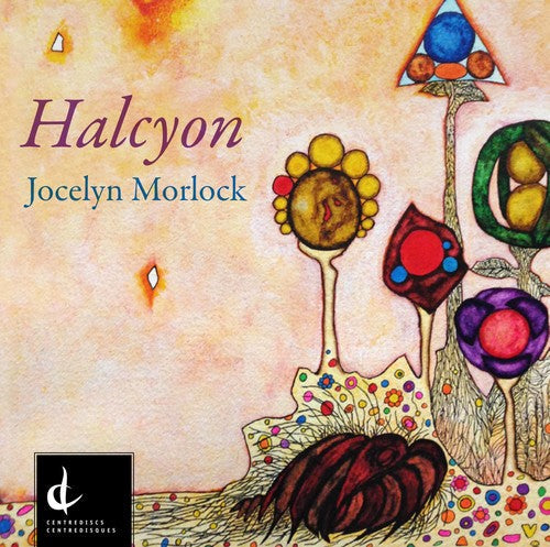 Morlock / Various: Jocelyn Morlock: Halcyon - COMPACT DISCS