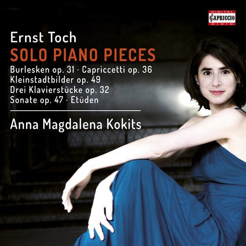 Toch / Kokits: Ernst Toch: Solo Piano Pieces - COMPACT DISCS