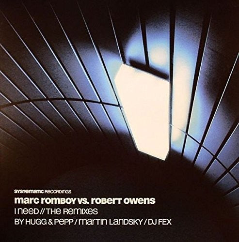 Romboy,Marc vs. Owens,Robert: I Need / Remixes - 12-INCH SINGLE