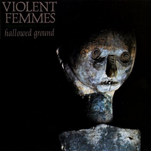 Violent Femmes: Hallowed Ground - COMPACT DISCS
