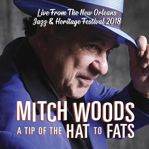 Mitch Woods: Tip Of The Hat To Fats - COMPACT DISCS