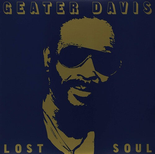 Geater Davis: Lost Soul - VINYL LP