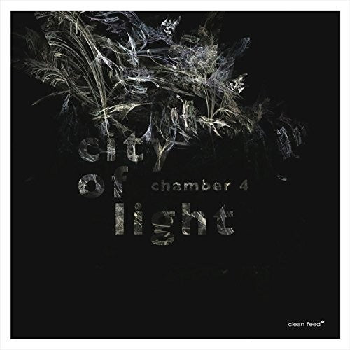 Chamber 4: City Of Light - COMPACT DISCS