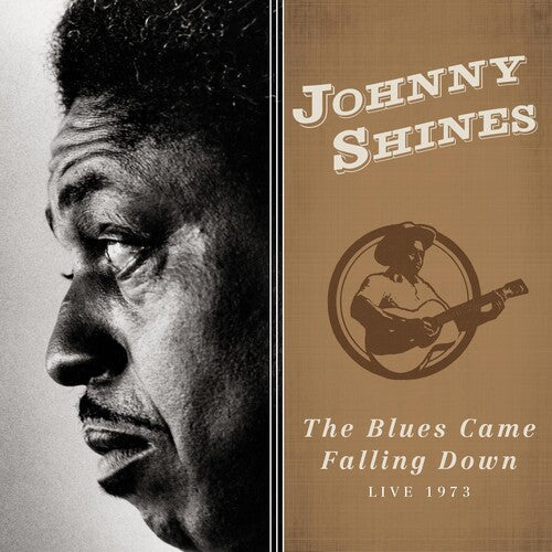 Johnny Shines: Blues Came Falling Down - Live 1973 - COMPACT DISCS