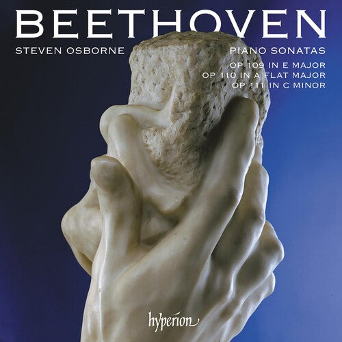 Steven Osborne: Beethoven: Piano Sonatas Opp.109, 110 & 111 - COMPACT DISCS