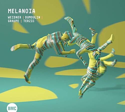 Dejan Terzic: Melanoia: Weidner Dumoulin Graupe Terzic - COMPACT DISCS