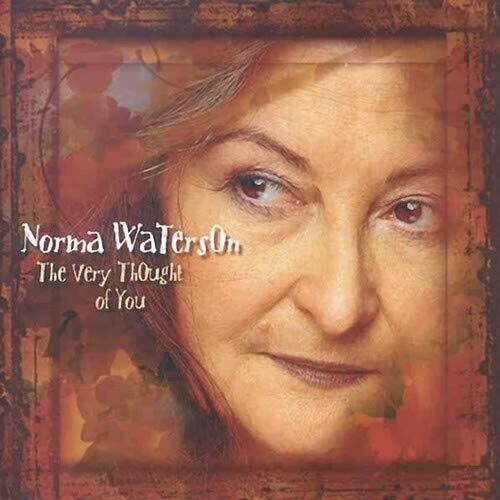 Norma Waterson: The Very Thought Of You - COMPACT DISCS