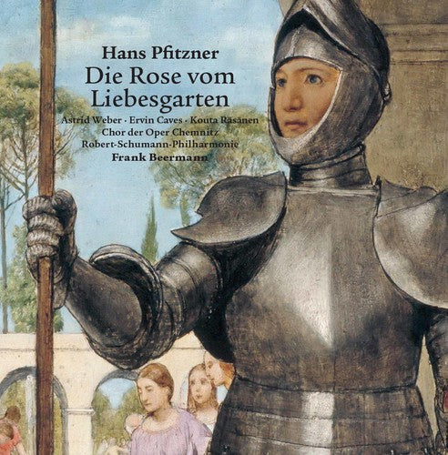 Pfitzner / Weber / Caves / Beermann: Die Rose Vom Liebesgarten - COMPACT DISCS