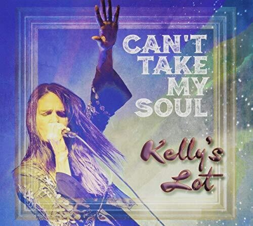 Kelly's Lot: Can't Take My Soul - COMPACT DISCS