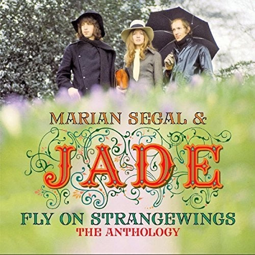 Segal, Marian / Jade: Fly On Strangewings: Anthology - COMPACT DISCS
