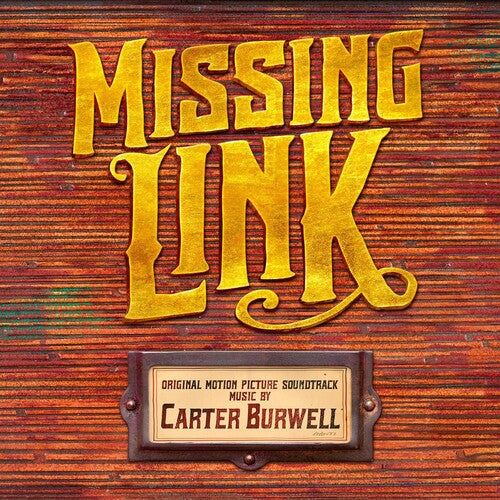 Carter Burwell: Missing Link (Original Motion Picture Soundtrack) - COMPACT DISCS