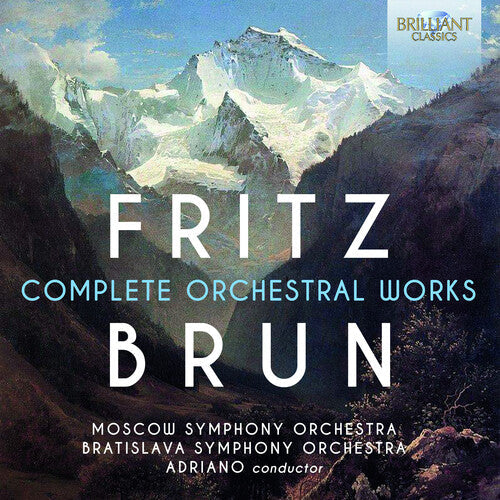 Brun / Moscow Symphony Orch: Complete Orchestral Works - COMPACT DISCS