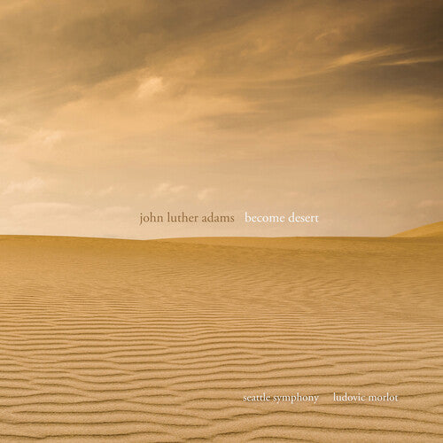 Ludovic Morlot: Become Desert - COMPACT DISCS