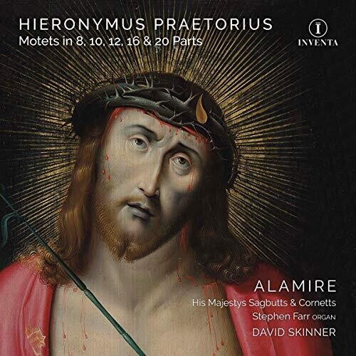 Praetorius / Alamire / Skinner: Motets Part - COMPACT DISCS