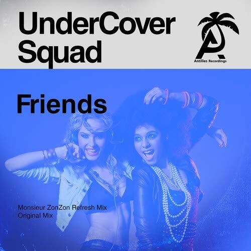 Undercover Squad: Friends - COMPACT DISCS