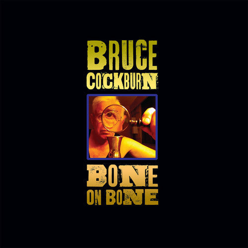 Bruce Cockburn: Bone on Bone - VINYL LP