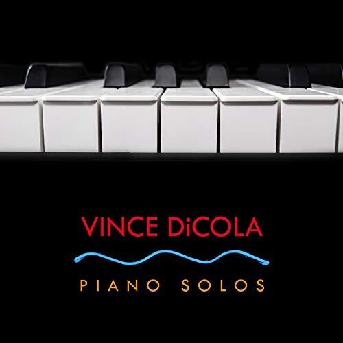 Dicola, Vince: Piano Solos - COMPACT DISCS