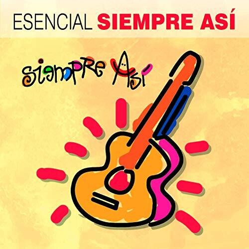 Siempre Así: Esencial Siempre Asi - COMPACT DISCS