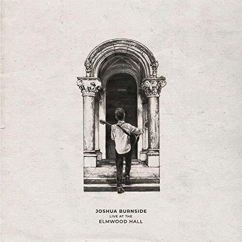 Joshua Burnside: Live At The Elmwood Hall - VINYL LP