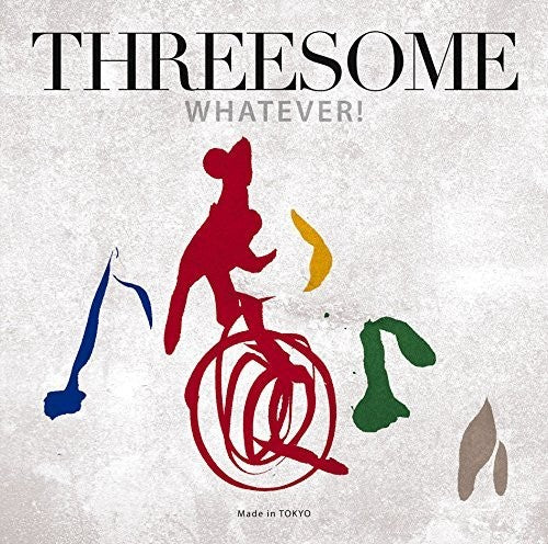 Threesome (Marlene / Yoshida, Jiro / Kuriya, Makoto): Whatever - SUPER-AUDIO CD