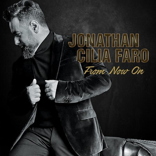 Jonathan Cilia Faro: From Now On - COMPACT DISCS