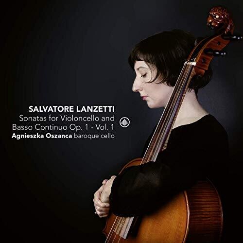 Lanzetti / Oszanca: Sonatas Violoncello 1 - COMPACT DISCS
