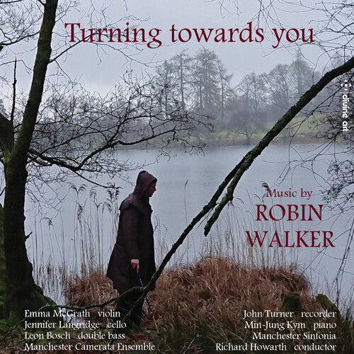 Walker / McGrath / Howarth: Turning Towards You - COMPACT DISCS