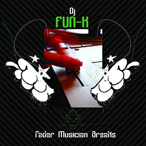 DJ Fun-K: Fader Musician Breaks - VINYL LP