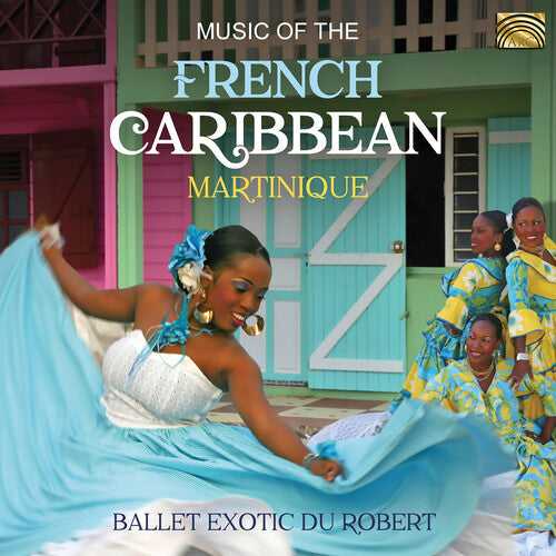 Various Artists: Music of the French Caribbean - COMPACT DISCS