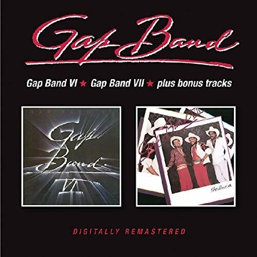 The Gap Band: Gap Band VI/VII - COMPACT DISCS