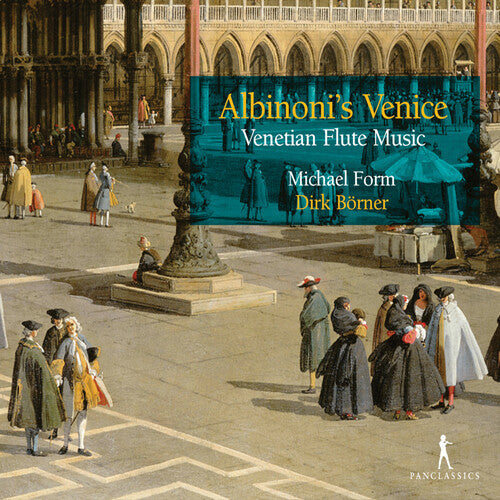 Albinoni / Form / Borner: Albinoni's Venice - COMPACT DISCS
