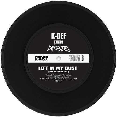 K-Def: Left In My Dust - 7-INCH SINGLE