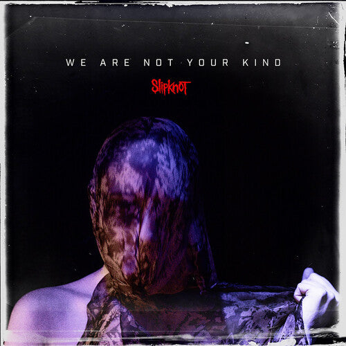 Slipknot: We Are Not Your Kind - VINYL LP