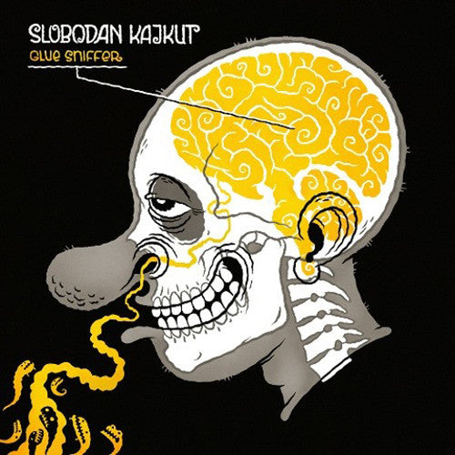 Slobodan Kajkut: Glue Sniffer - 7-INCH SINGLE