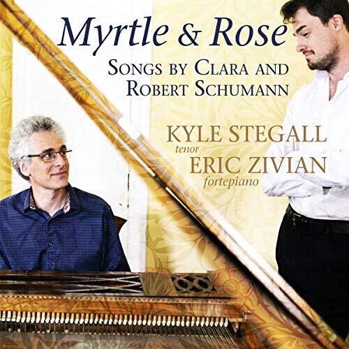 Schumann / Stegall / Zivian: Myrtle & Rose - COMPACT DISCS