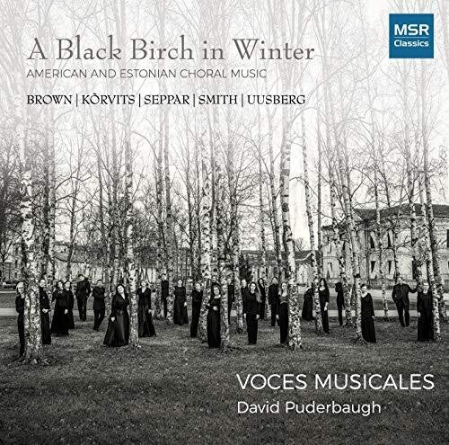 David Puderbaugh & Voces Musicales: Black Birch in Winter - COMPACT DISCS