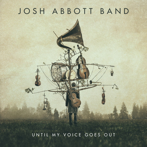 Josh Abbott: Until My Voice Goes Out - COMPACT DISCS