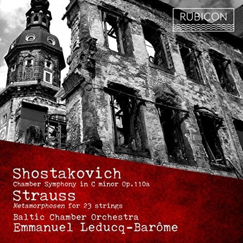 Strauss / Shostakovich / Emmanuel Leducq-Barome: Shostakovich: Chamber Symphony No.1/Strauss: Metamorphosen - COMPACT DISCS