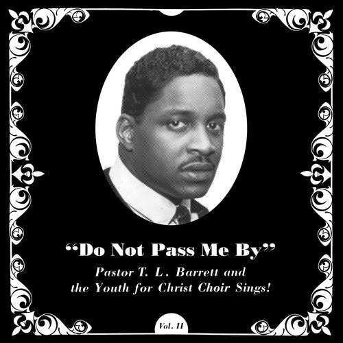 Pastor T.L. Barrett: Do Not Pass Me By Vol. Ii - VINYL LP