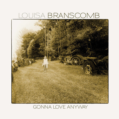 Louisa Branscomb: Gonna Love Anyway - COMPACT DISCS
