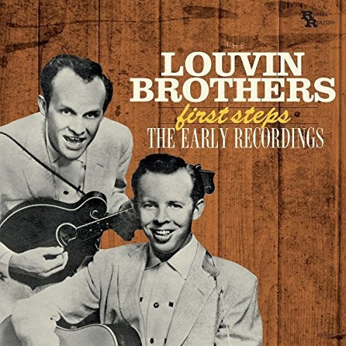 The Louvin Brothers: First Steps: Early Recordings - COMPACT DISCS