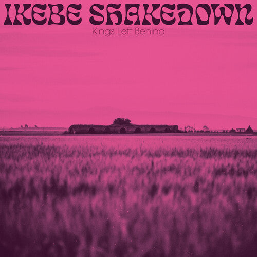 Ikebe Shakedown: Kings Left Behind - VINYL LP
