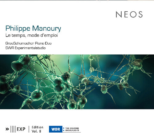 Manoury: Temps Mode D'emploi - COMPACT DISCS